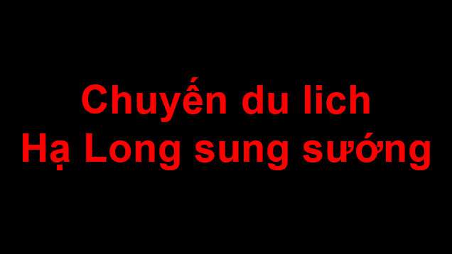 chuyen-du-lich-ha-long-sung-suong