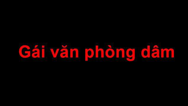 truyen-sex-gai-van-phong-dam